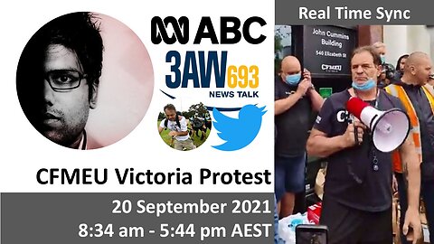 Real Time: 20 Sep 2021 CFMEU Victoria Protest | Real Rukshan, Twitter & others (8:34am - 5:44pm)