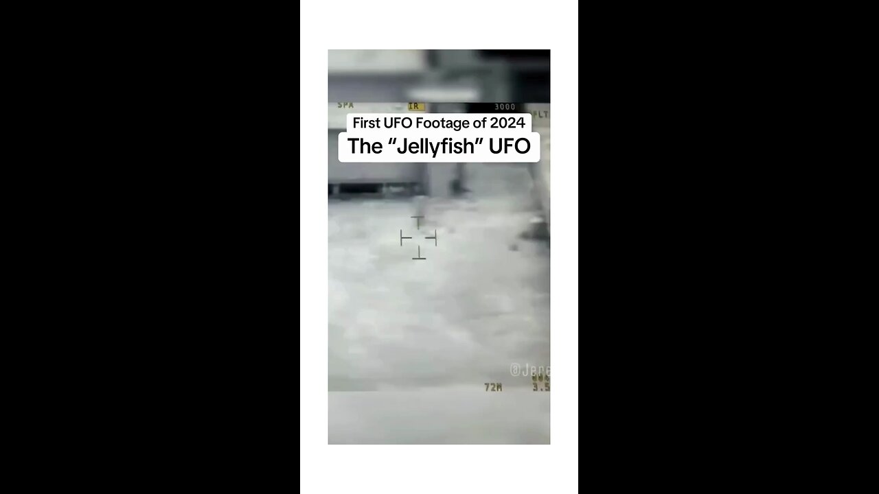 UAP'S that look like Jellyfish