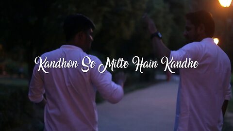 Kandho se milte hain kandhe| Teaser | Kapil Jain | Joy