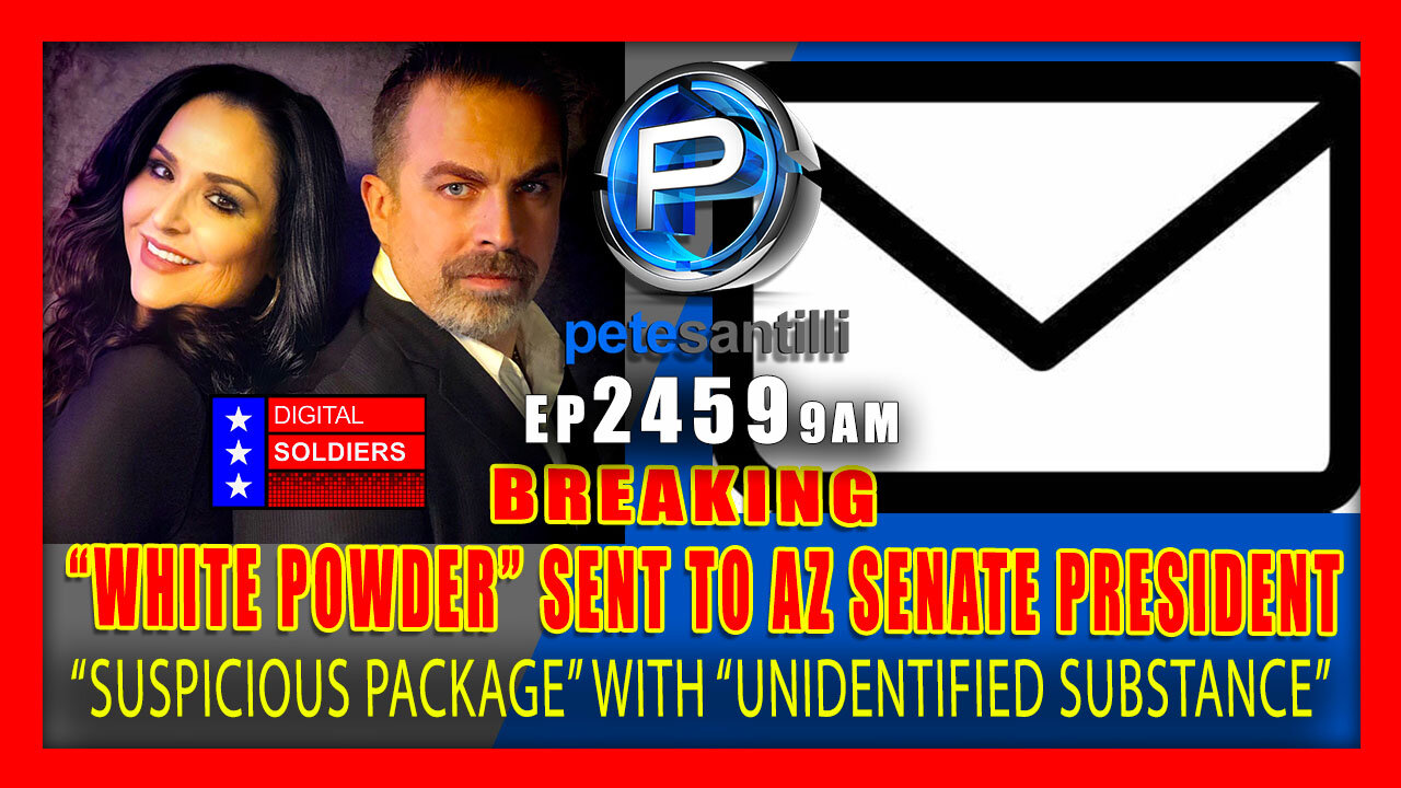 EP 2459-9AM BREAKING: Package With "Unidentified White Powder" Sent To AZ Senate