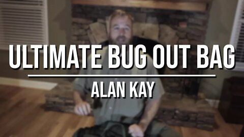 Alan Kay's Bug Out Bag - Part 4