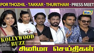 Por Thozhil - Takkar - Thuritham - Press Meet | Siddharth | Sarathkumar | KollywoodBuzz | Raj Tv