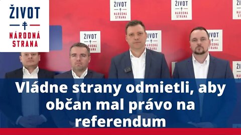 Vládne strany odmietli, aby občan mal právo na referendum