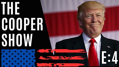 Donald Trump Will WIN Iowa, and 2024 Just Gets Crazier - The Cooper Show Episode: 4