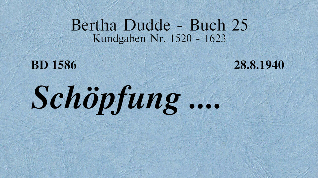 BD 1586 - SCHÖPFUNG ....