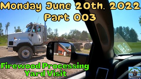 🐟Fishin Camp Life🏕️ - Trip to Perth - Firewood Processing Yard Visit - Part 003