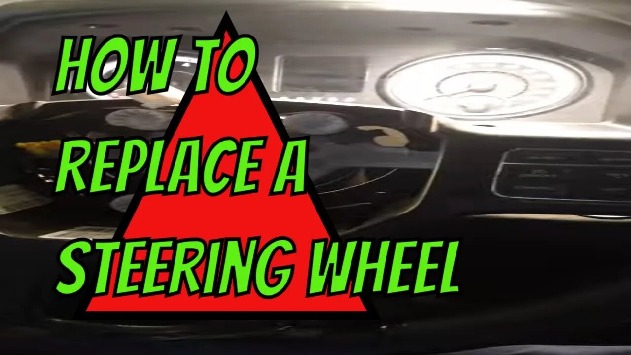 How to replace a steering wheel