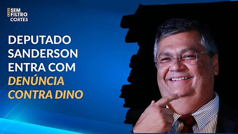 Abin informou Dino um dia antes da manifestação, omissão do governo foi proposital