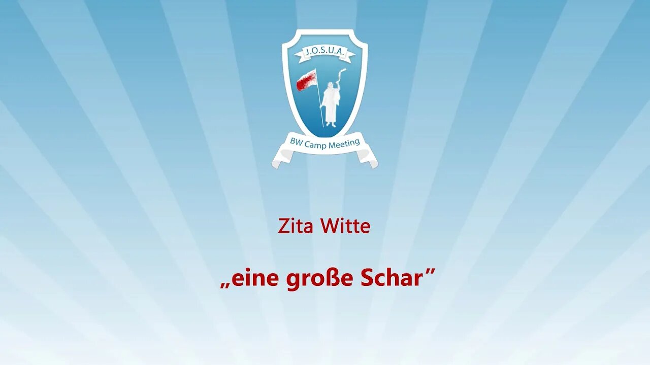 06. Eine große Schar # Zita Witte # JOSUA Camp 2023