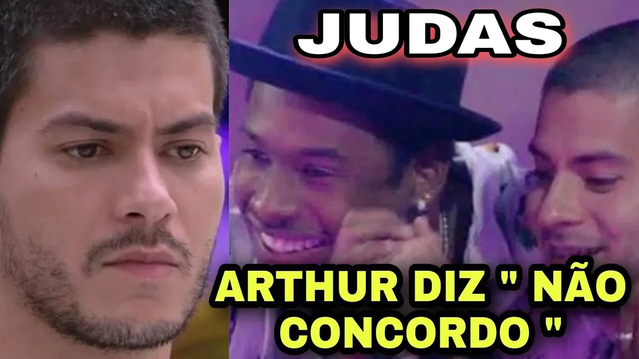 Arthur Aguiar sobre voto de aliados 'Não concordo #forajessi #arthuraguiar #bbb22 #ficaarthur