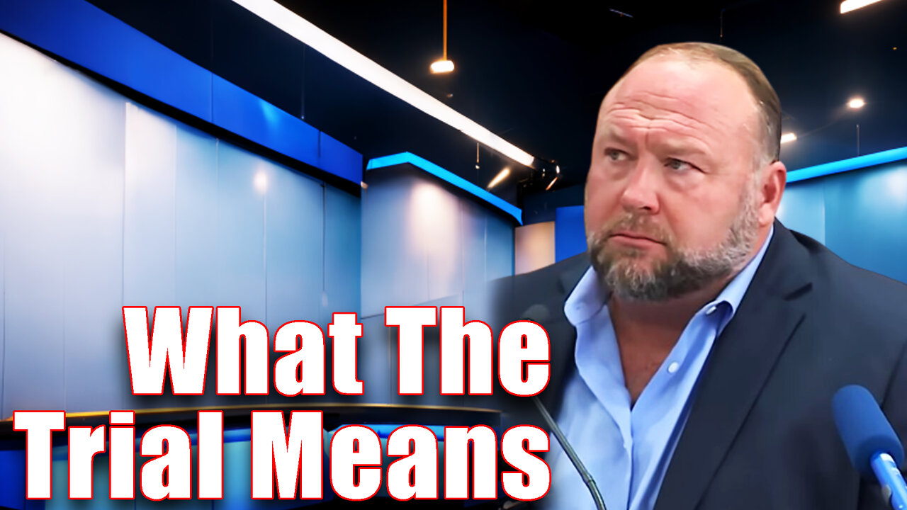 How Alex Jones Trial Will Be Used Against Independent Media