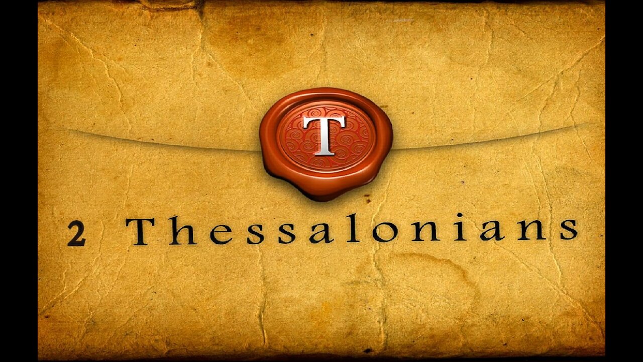 2 Thessalonians pt 1