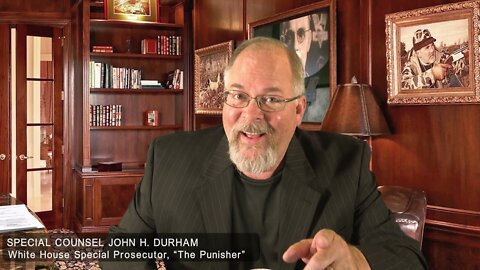 SPECIAL COUNSEL, JOHN "THE PUNISHING BULLDOG" DURHAM | GONNA NEED A BIGGER BOAT - TRUMP NEWS