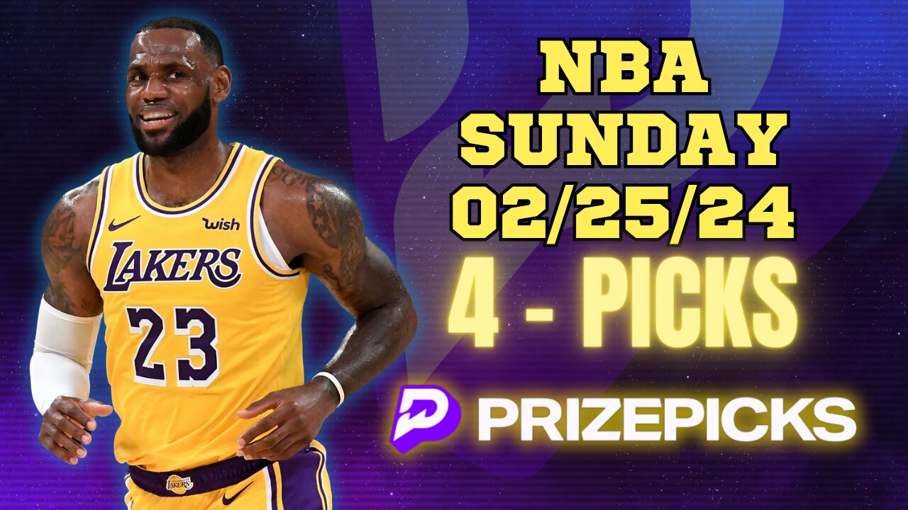 #PRIZEPICKS | BEST PICKS FOR #NBA SUNDAY | 02/25/24 | BEST BETS | #BASKETBALL | TODAY | PROP BETS