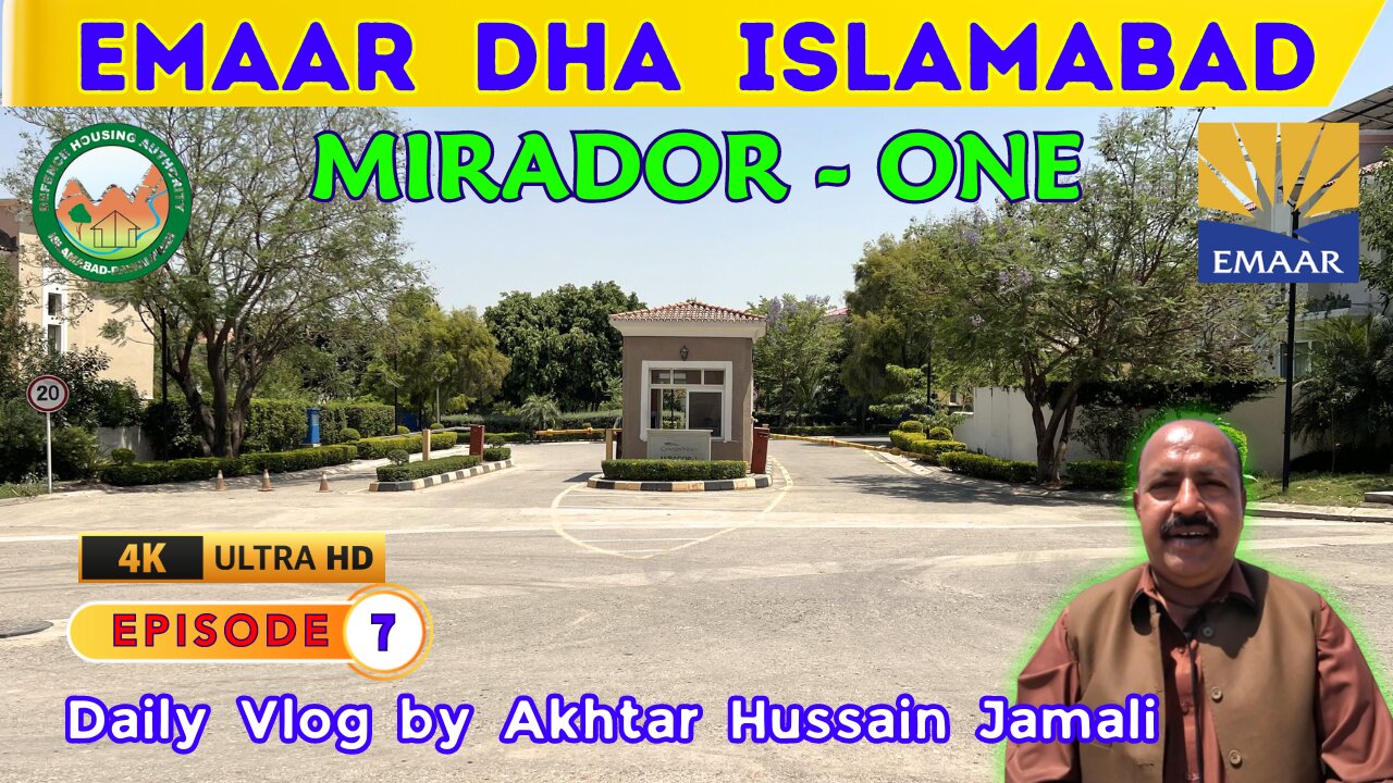 MIRADOR One at Canyon Views Emaar DHA Islamabad || Episode 7 || Daily Vlog by Akhtar Jamali