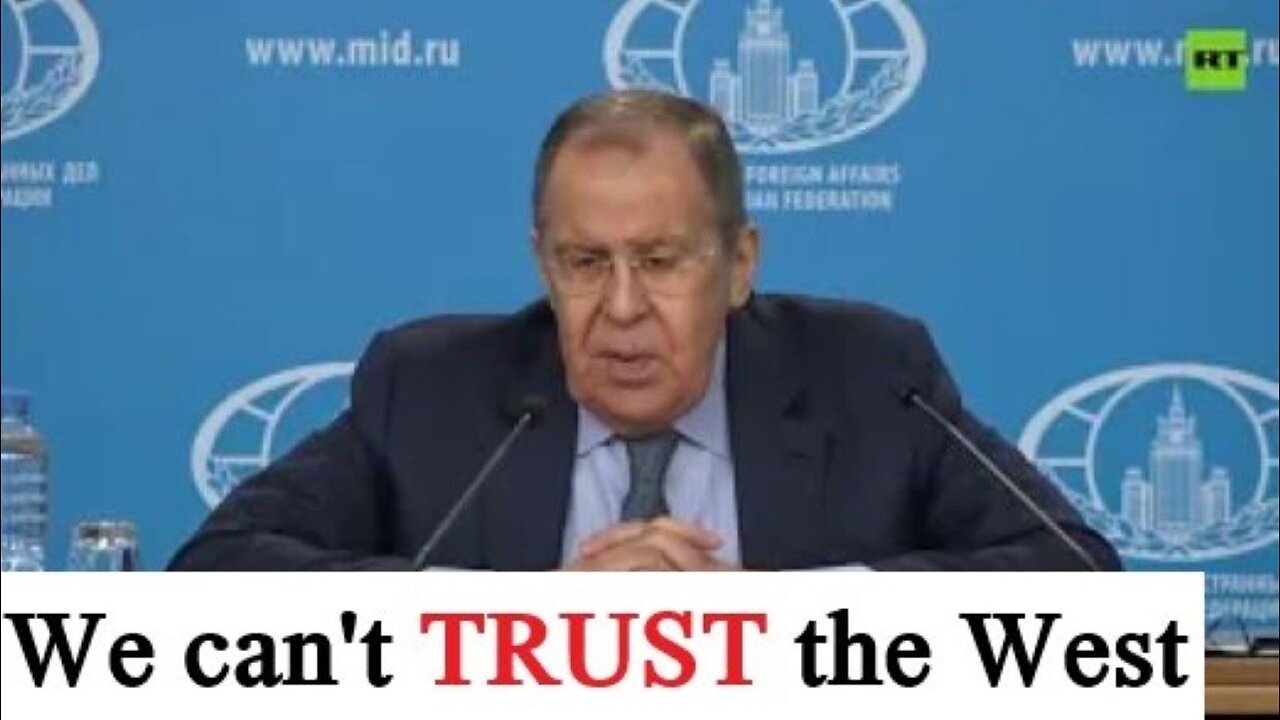 We can't TRUST the West – Lavrov