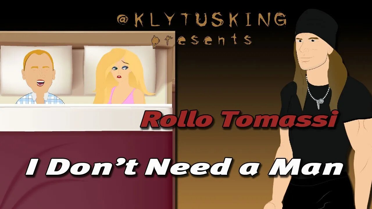 Rollo Tomassi Quickie : "I Don't Need No Man"