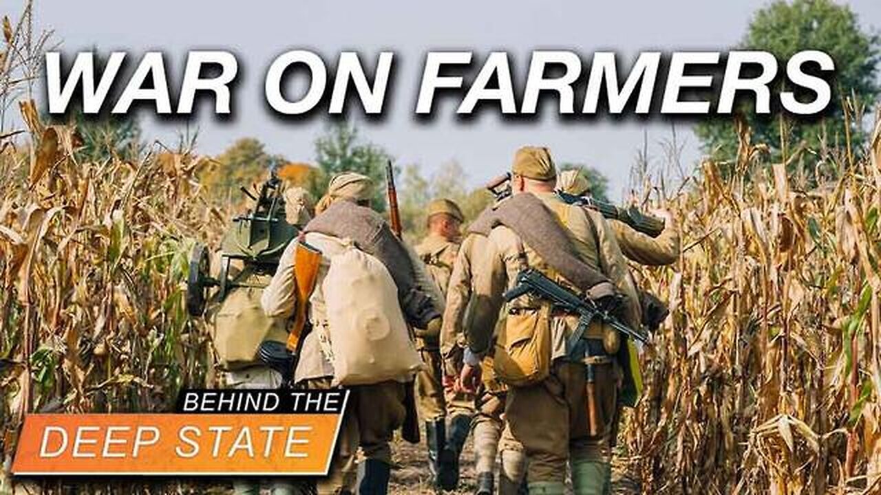 Deep State War on Farmers | Behind The Deep State