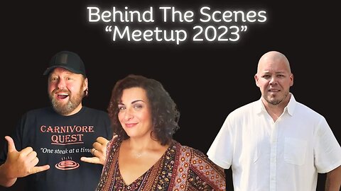 Carnivore Quest Meet up 2023 w/@IntentionalCarnivore @CarnivoreQuest @CarniVlog #carnivore #bbbe