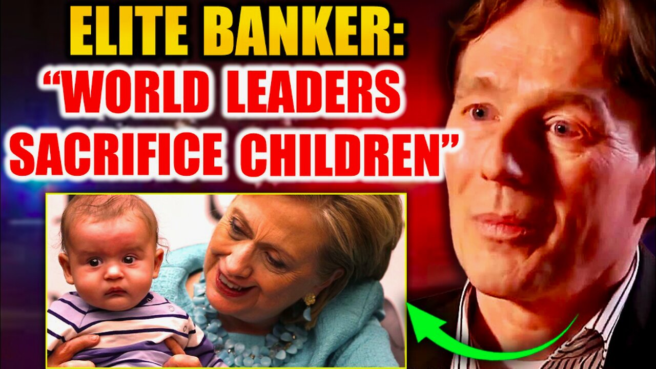 Elite Banker Blows Whistle on Child Sacrifice: "Satanic Pedophiles Run the World"