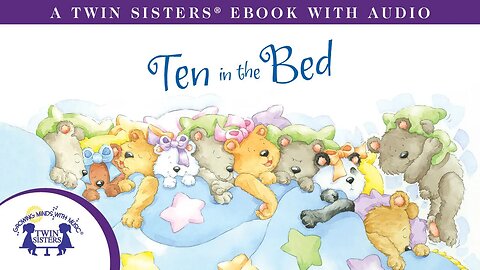 Ten In The Bed - A Twin Sisters®️ Read To Me Video