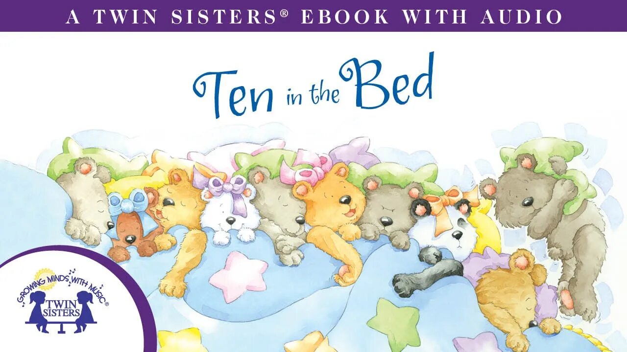 Ten In The Bed - A Twin Sisters®️ Read To Me Video