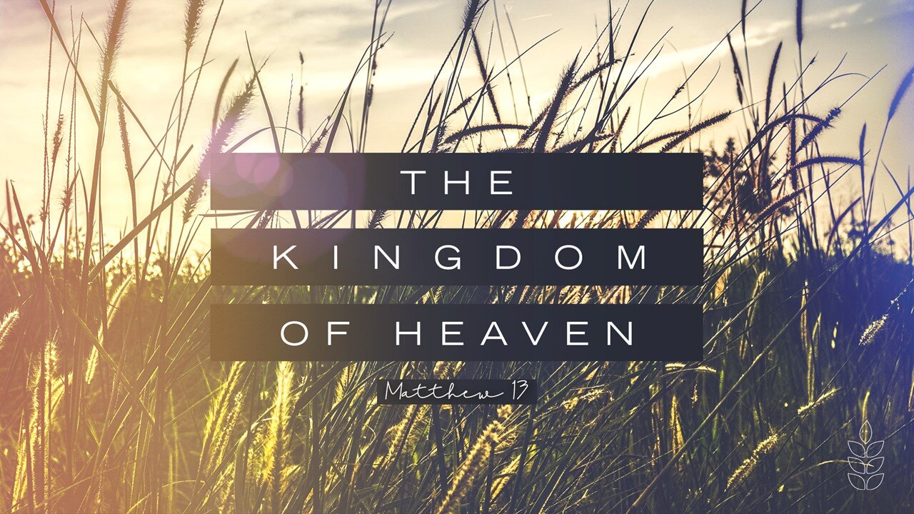 Matthew 13 // Parables Concerning Corruption