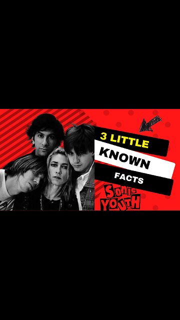 3 Little Known Facts Sonic Youth