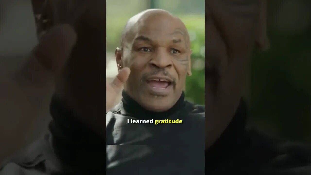 Mike Tyson 🥊 I learned GRATITUDE