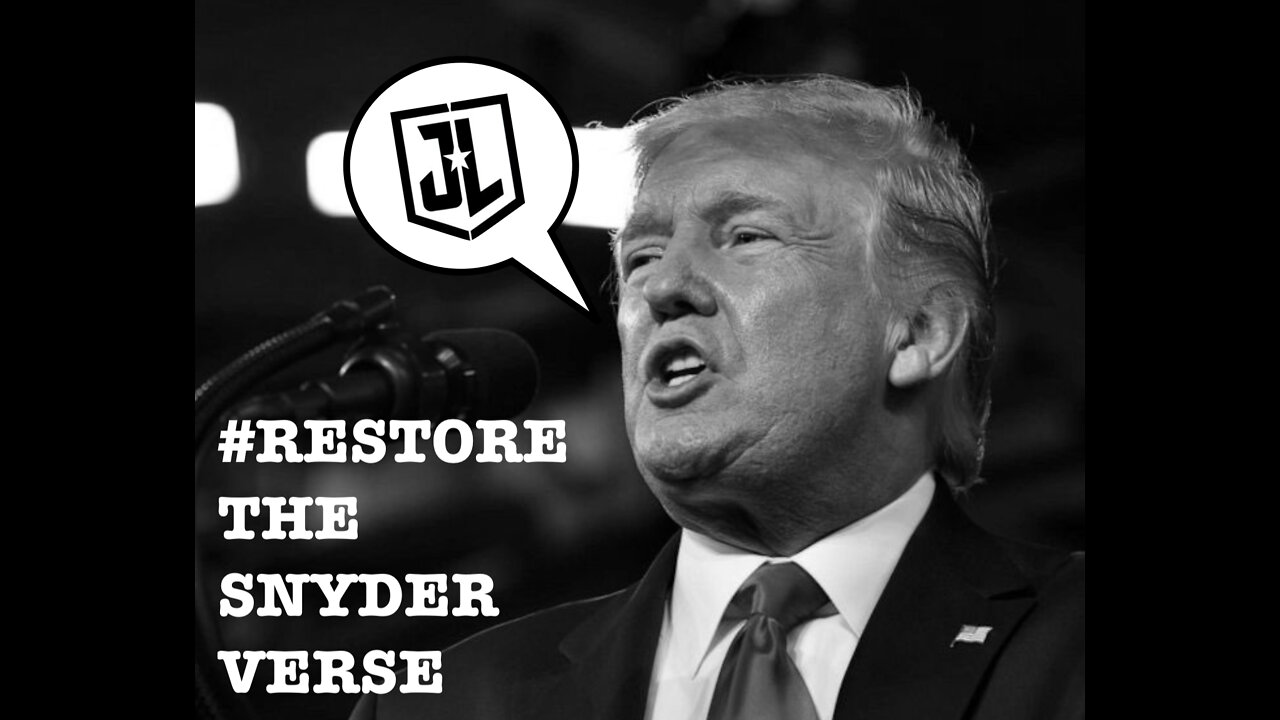 Trump talks "Restore The Snyderverse"