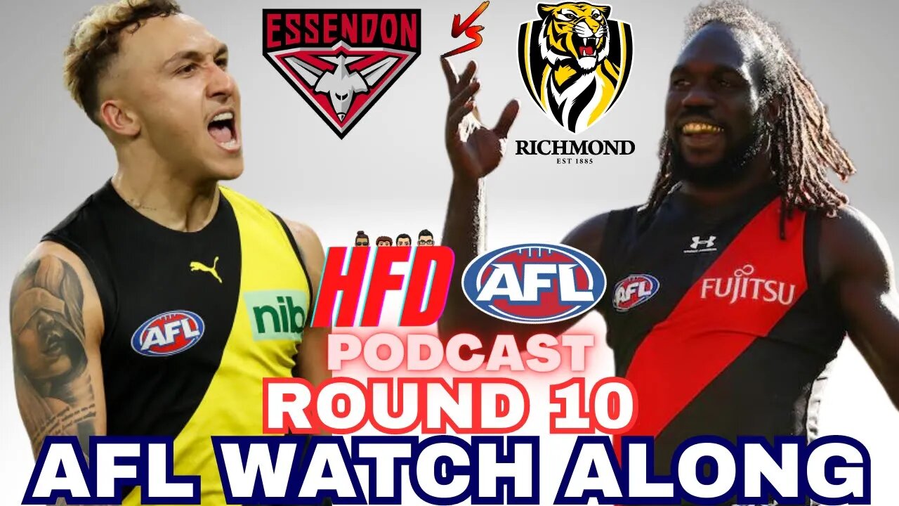 AFL WATCH ALONG | ROUND 10 | ESSENDON BOMBERS vs RICHMOND TIGERS