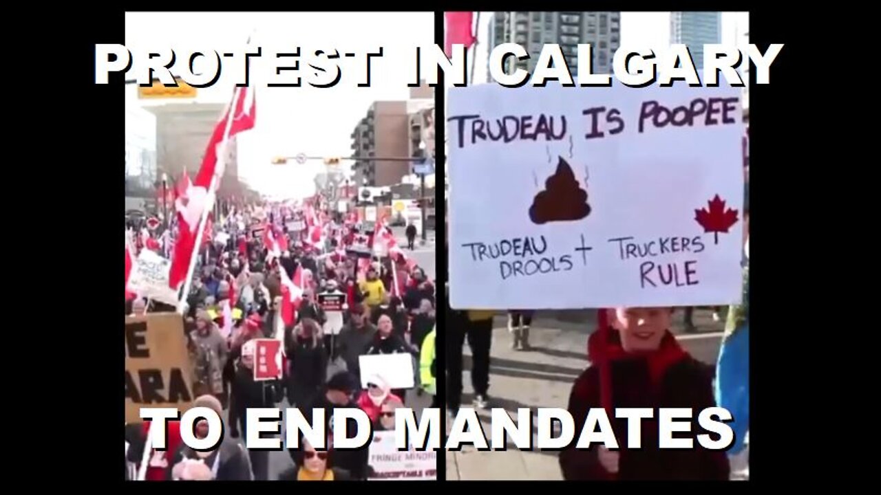 Albertans Fill the Streets of Calgary Protesting the Federal Mandates | March 6th 2022