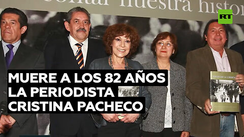 Muere a los 82 años la periodista Cristina Pacheco