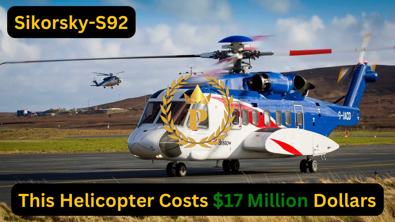 Exploring the World’s Third Most Expensive Helicopter: Sikorsky S-92