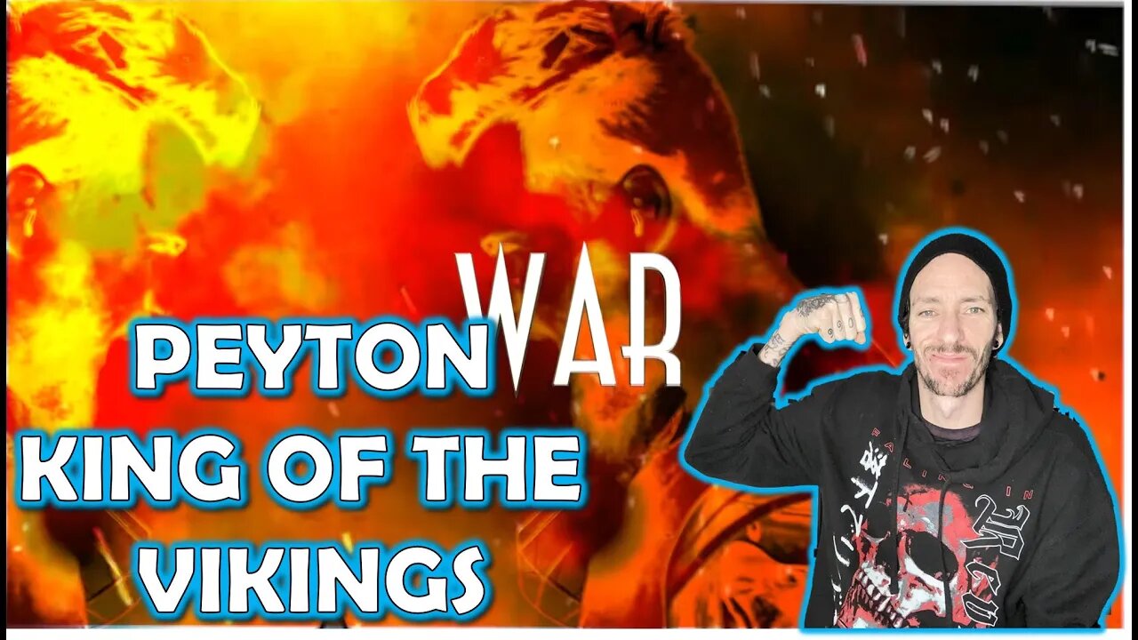 LET'S GO VIKINGS!!! Peyton Parrish - War (Viking Chant) REACTION