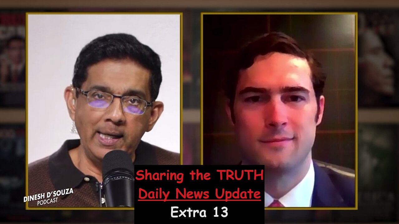 X13 Daily News Update: Dinesh D'Souza: Candidate Brandon Gill Will Not Back Down To Never Trumpers