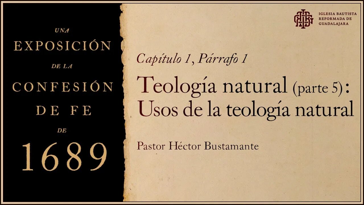Iglesia Bautista Reformada de Guadalajara - Confesión Bautista de Fe de Londres de 1689