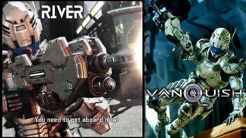 Vanquish (Act 2: Mission 1) - River