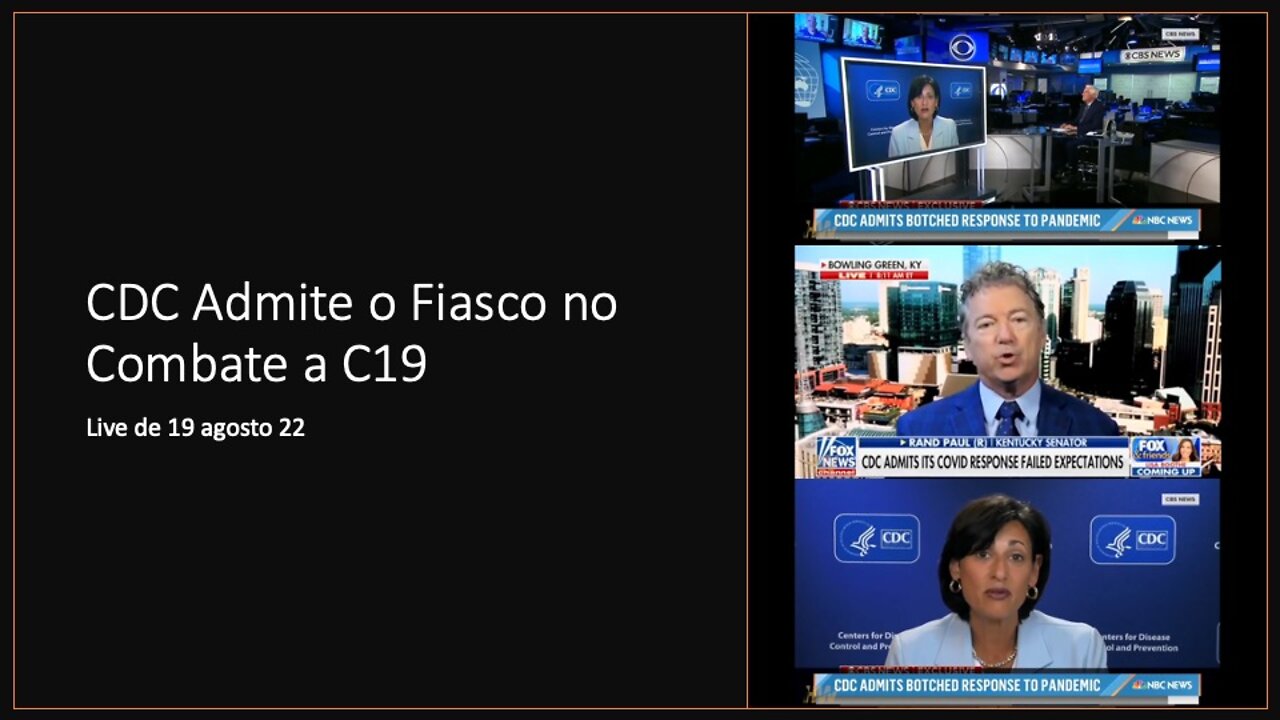 O Fiasco! CDC admite isso na condução da pandemia.