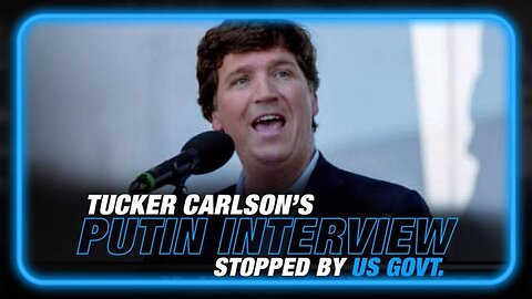 ALEX JONES RESPONDS TO TUCKER CARLSON ADMITTING US GOVT STOPPED PUTIN INTERVIEW