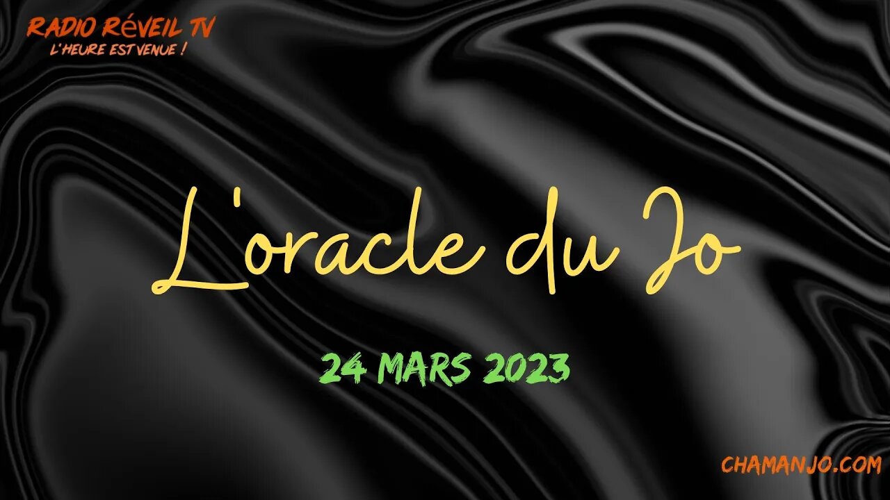 L'oracle du Jo du 24 mars 2023