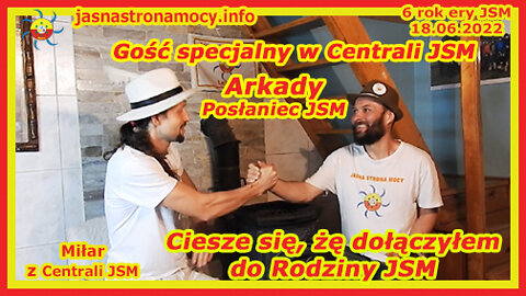 Gość specjalny w Centrali JSM Arkady Posłaniec JSM Ciesze się, że dołączyłem do Rodziny JSM