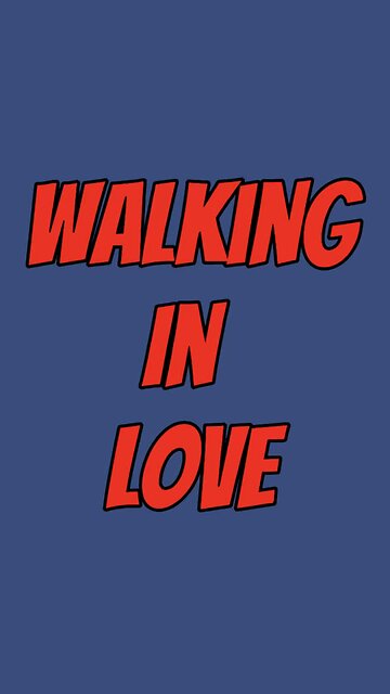 Walking In Love ❤️
