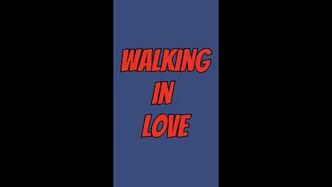 Walking In Love ❤️