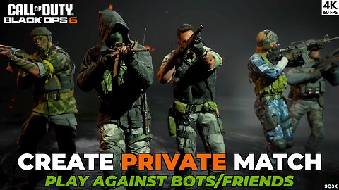 How to Create a Private Match to Play Against BOTS or Friends 💀 Call of Duty: Black Ops 6