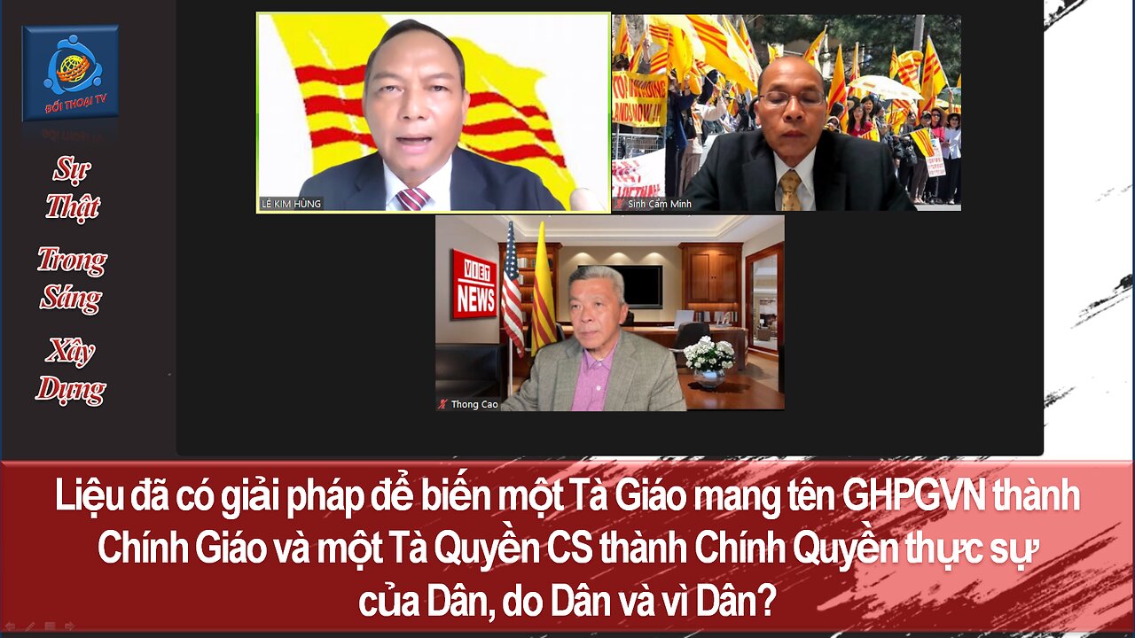 24-06-17 Giải pháp biến Tà Giáo GHPGVN quốc doanh thành Chính Giáo, Tà Quyền CS thành Chính Quyền?