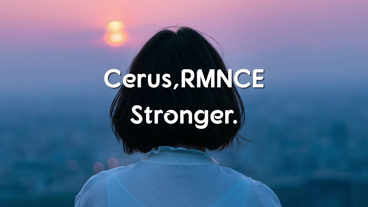 Cerus, RMNCE & Linney - Stronger (Lyrics/lyric video)