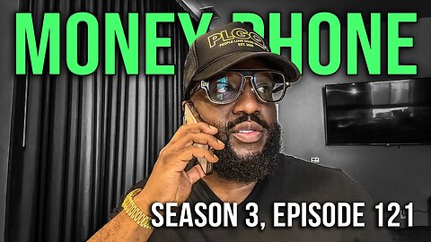 Money Phone | Chicago Mothers Lawsuit, Threats From Black Women, Paying $9 Million To IRS | S3.EP121