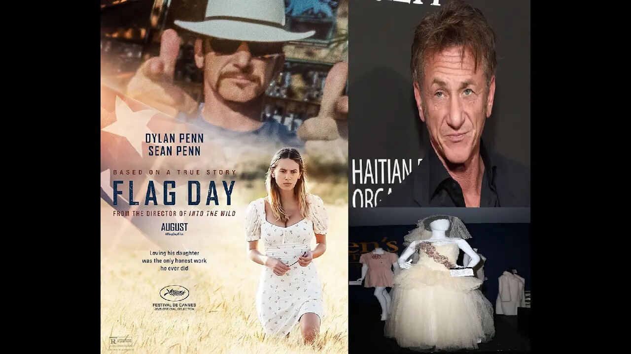 FLAG DAY Actor/Director Sean PENN Says Men are Feminized & Wear Skirts While Promoting His New Movie