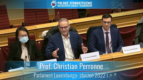 Prof. Christian Perronne w Parlamencie Luxemburga o "szczepionkach" przeciw Covid-19 i "pandemii".